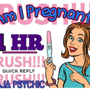 以下が含まれることがあります： 「Am I Pregnant?」と「1 HR RUSH!!! QUICK REPLY」のテキストが入ったコミック風イラスト。赤い髪の女性が妊娠検査薬を指しています。「BAJA PSYCHIC」の文字も表示されています。
