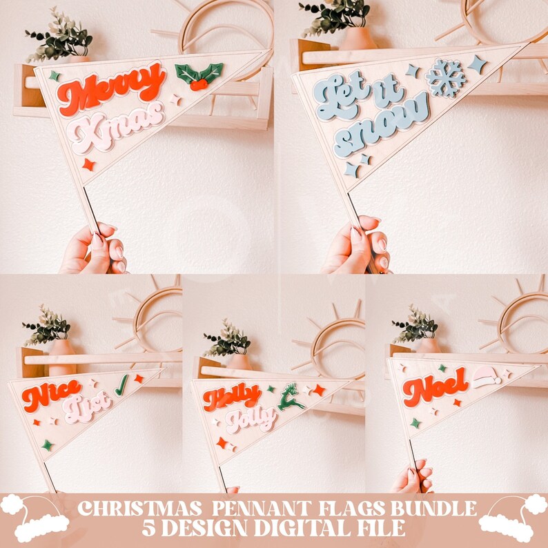May include: Five digital files for printable Christmas pennant flags. The flags feature the phrases "Merry Xmas", "Let it Snow", "Nice List", "Holly Jolly", and "Noel" in a retro style.