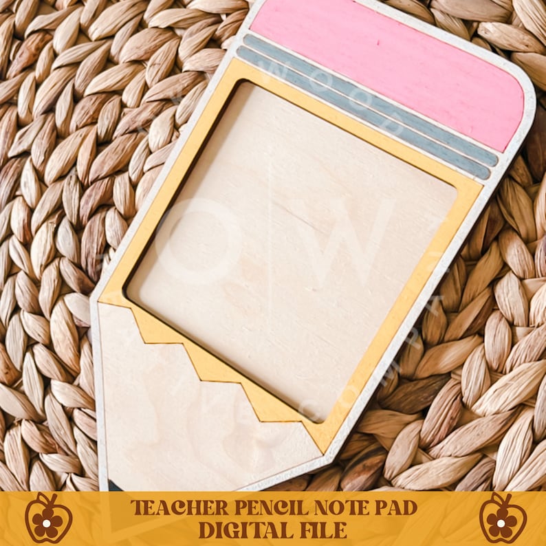 May include: A wooden pencil-shaped notepad with a pink eraser, gray accents, and a yellow border. The notepad has a light wood interior and the text "TEACHER PENCIL NOTE PAD DIGITAL FILE" at the bottom.