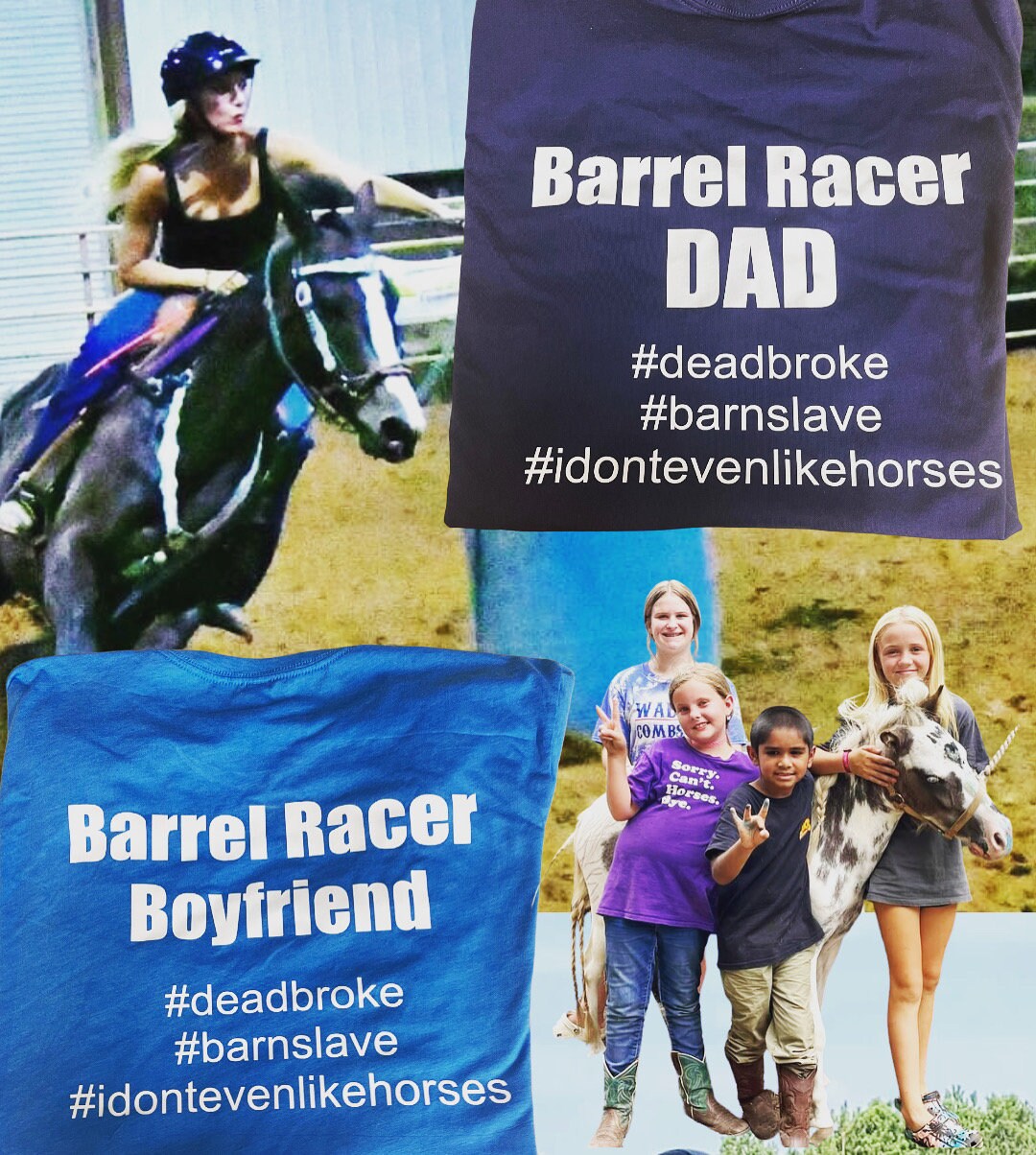 Barrel Racer Mom, Dad, Boyfriend, Girlfriend, Friend Shirt - Etsy