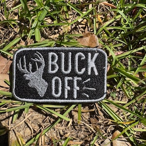 Buck Off hunting patch, iron-on patch, patches for hats, trucker hat patches, embroidered patch