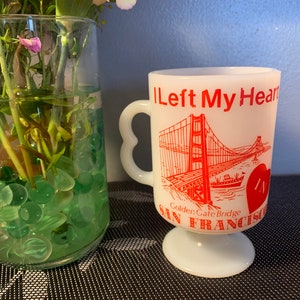 Vintage Milk Glass Pedestal Mug Cup &quot;I Left My Heart in San Francisco&quot;