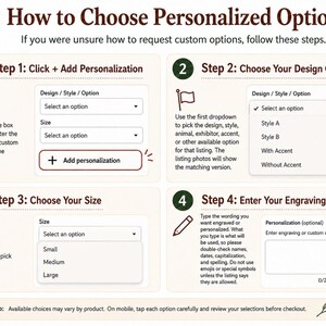 May include: An instructional graphic titled How to Choose Personalized Options with four numbered steps. It illustrates dropdown menus for selecting design, style, and size, plus a text box for entering custom engraving details and a tip at the bottom.