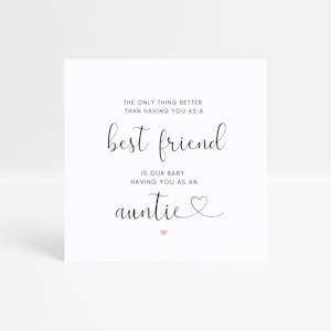 Best Friend promoted to Auntie card, pregnancy reveal, baby announcement