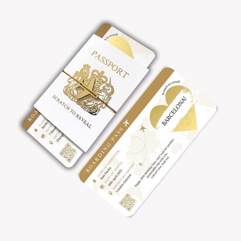 May include: A gold and white passport and boarding pass with a scratch-off design. The passport has a gold crown and the text "SCRATCH TO REVEAL". The boarding pass has a gold airplane and the text "BOARDING PASS". The scratch-off area on the boarding pass reveals the text "BARCELONA!" and the message "Happy 30th Birthday Sam, can't wait for another memorable trip with you. Lots of Love, Josh xxx"