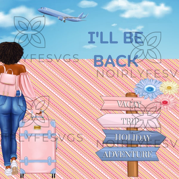I'LL BE BACK curly fro//pink/ png//sublimation//cricut file//Travel sublimation file//Passport cover//silhouette file//I'll be back png//