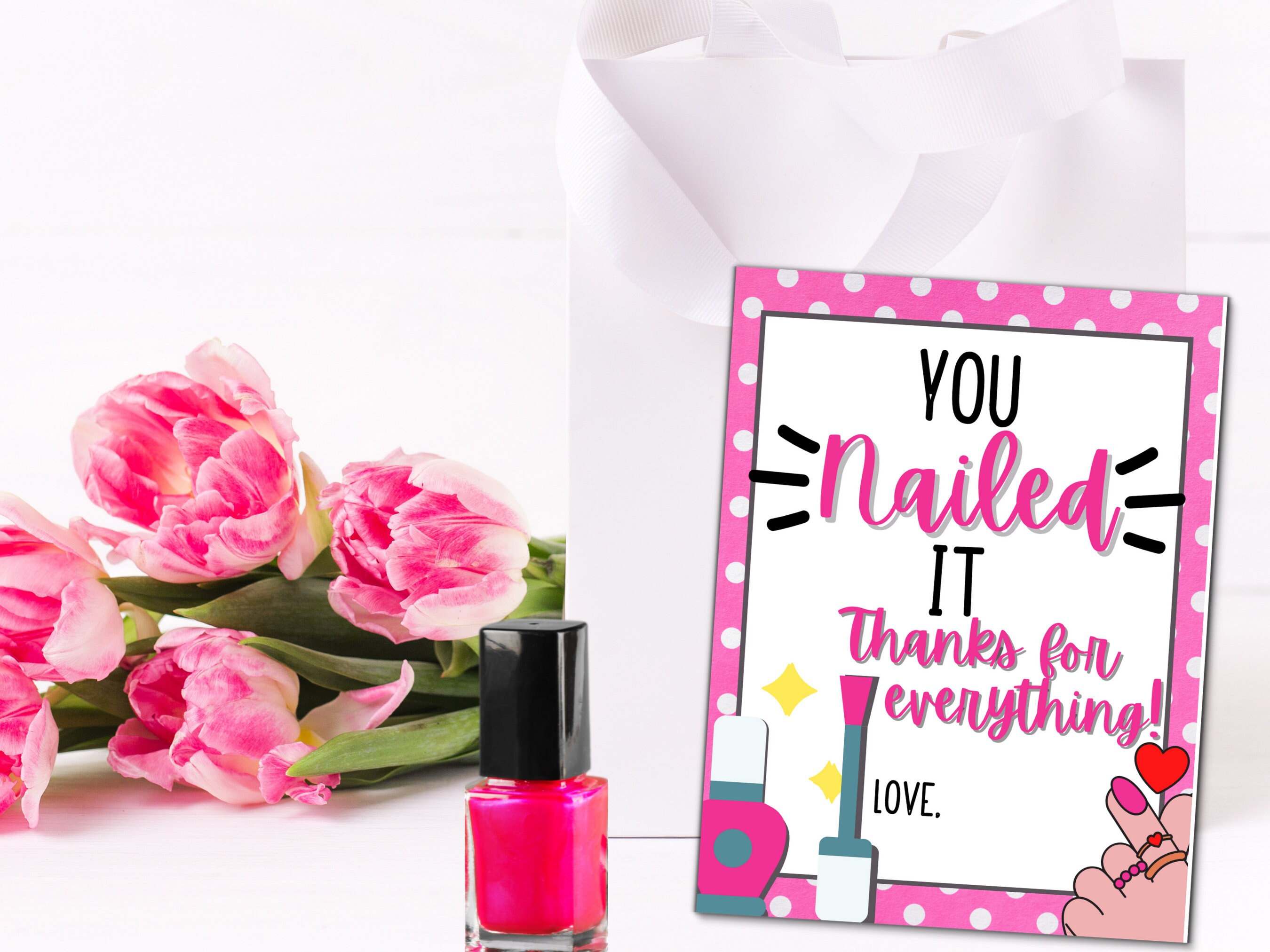You Nailed It Printable Tag, Nail Polish Gift Tag, Gift Tag for Staff