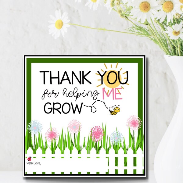 Thank You For Helping Me Grow Tags Printable, Teacher Appreciation Printable, Teacher Thank You Gift, End of the Year Gift, Gift for Teacher