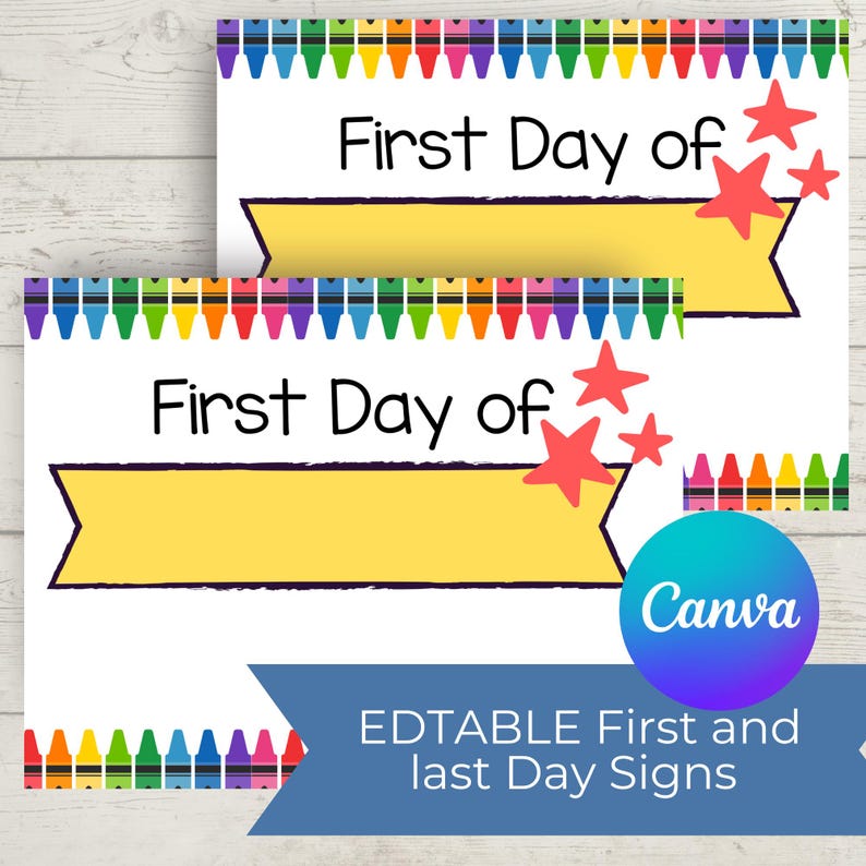 Editable First & Last Day of School Sign: Printable Canva Template ...