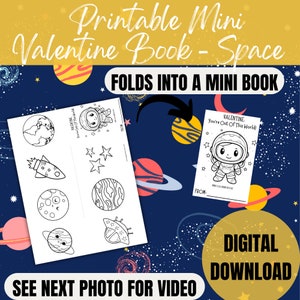 May include: Printable mini colouring book with a space theme. The book folds into a mini book and features a black and white astronaut illustration with the text "Valentine, You're Out Of This World!" and a rocket, planets, and stars to colour.