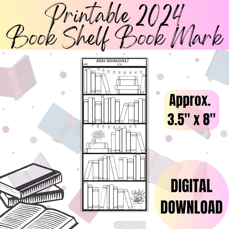Printable 2024 Book Shelf Bookmark, 2024 Reading Log, Digital Download