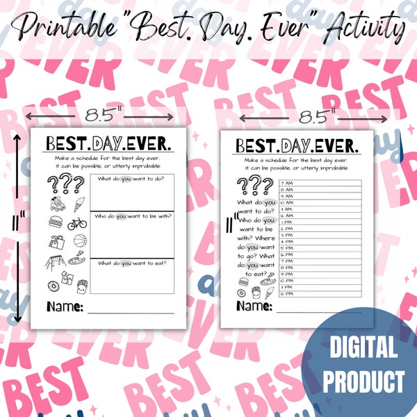 Printable "Best Day Ever" Activity Sheet, Best Day Ever Worksheet, Classroom Fun, Classroom Printable, School Printables, Homeschool Fun