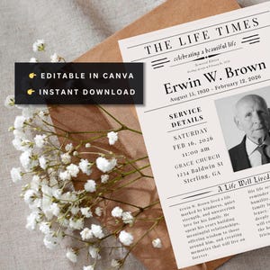 May include: A memorial announcement with the headline "The Life Times" and the name "Erwin W. Brown." The announcement includes service details, a photo, and a brief biography. The text "Editable in Canva" and "Instant Download" are also visible.
