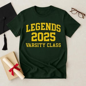 Senior Shirt,  Legends Class of 2025 Varsity Crew, Graduation Gift Tee for Seniors, Sports Style Graduate Shirt