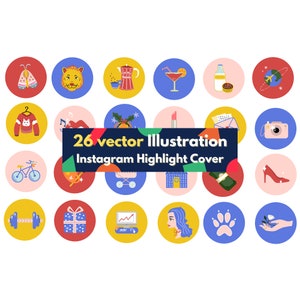 May include: 26 colorful vector illustrations for Instagram highlight covers. The illustrations include a butterfly, a tiger, a coffee pot, a cocktail, a milk bottle, a globe, a sweater, a lipstick, a camera, a bicycle, a house, a paw print, a dumbbell, a gift box, a computer screen, a woman's face, and a hand holding a flower.