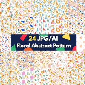 May include: A set of 24 digital floral abstract patterns in JPG and AI format. The patterns feature a variety of colorful flowers, leaves, and geometric shapes.