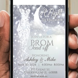 Peut inclure: Une invitation numérique argentée et blanche pour une soirée d'envoi de bal. L'invitation présente une robe argentée scintillante, un croissant de lune et des étoiles. Le texte indique "A Night to Remember", "Join us for a Prom Send Off", "Honoring Ashley & Mike", "May 10, 2024 | 4:00PM - 8:00PM", "555 Event St. Cherrylane, IL 60888", et "RSVP by May 1st".