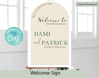 May include: A printable welcome sign for a baby shower with a cream background and green text. The sign says "We're so glad your here. Welcome to the baby shower of Dami and Patrick. Saturday, March 2024."