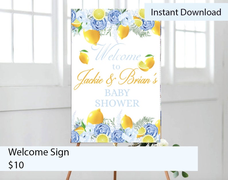 May include: Welcome sign for a baby shower with a lemon and floral theme. The sign says "Welcome to Jackie & Brian's Baby Shower".