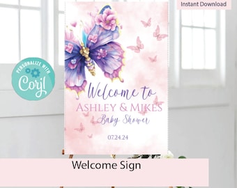 May include: Welcome sign with a purple butterfly with pink flowers and a pink background. The text reads "Welcome to Ashley & Mike's Baby Shower 07.24.24".