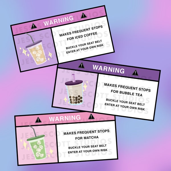 Iced Coffee | Bubble Tea | Matcha | Boba | Latte | Frequent Stops Warning Label | Car Visor Warning Sticker | Cute Kawaii To Go Drink Treat