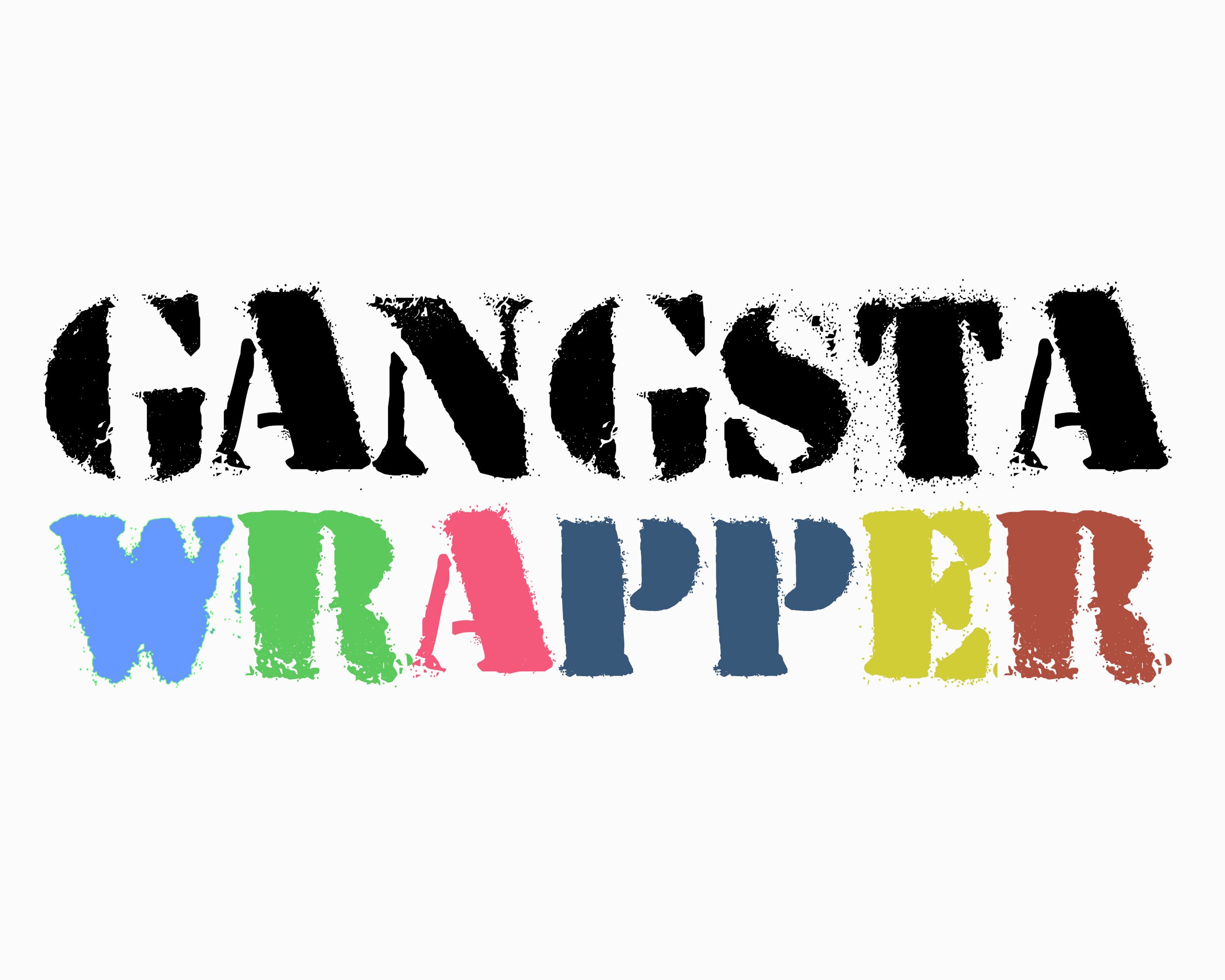 Gangsta Wrapper Png Gangsta Wrapper Svg Sublimation Dxf - Etsy