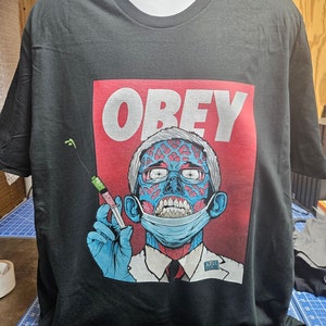 Obey - Zombie Fauci - Fauci Ouchie - Political - Tee Shirt - 100% Cotton - DTG - Premium Bella Canvas - Quality Shirt