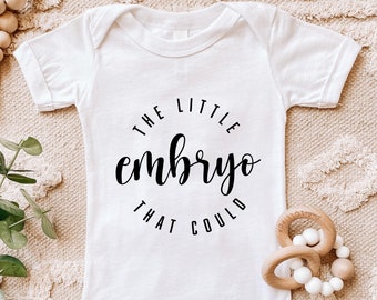 The Little Embryo That Could Bodysuit, IVF Baby Onesie®, Natural In Vitro Onesie®, Babyshower Gift, Pregnancy Reveal, Cute IVF Baby Bodysuit