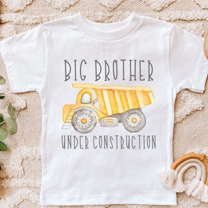 Big Brother Shirt, Big Brother Under Construction Shirt, Brother Digger Bodysuit, Pregnancy Announcement, Pregnancy Reveal Shirt, Big Bro