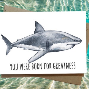 INSTANT DOWNLOAD, Great White Shark, birthday card, encouragement card, graduation card, shark lover, marine bioligist card.