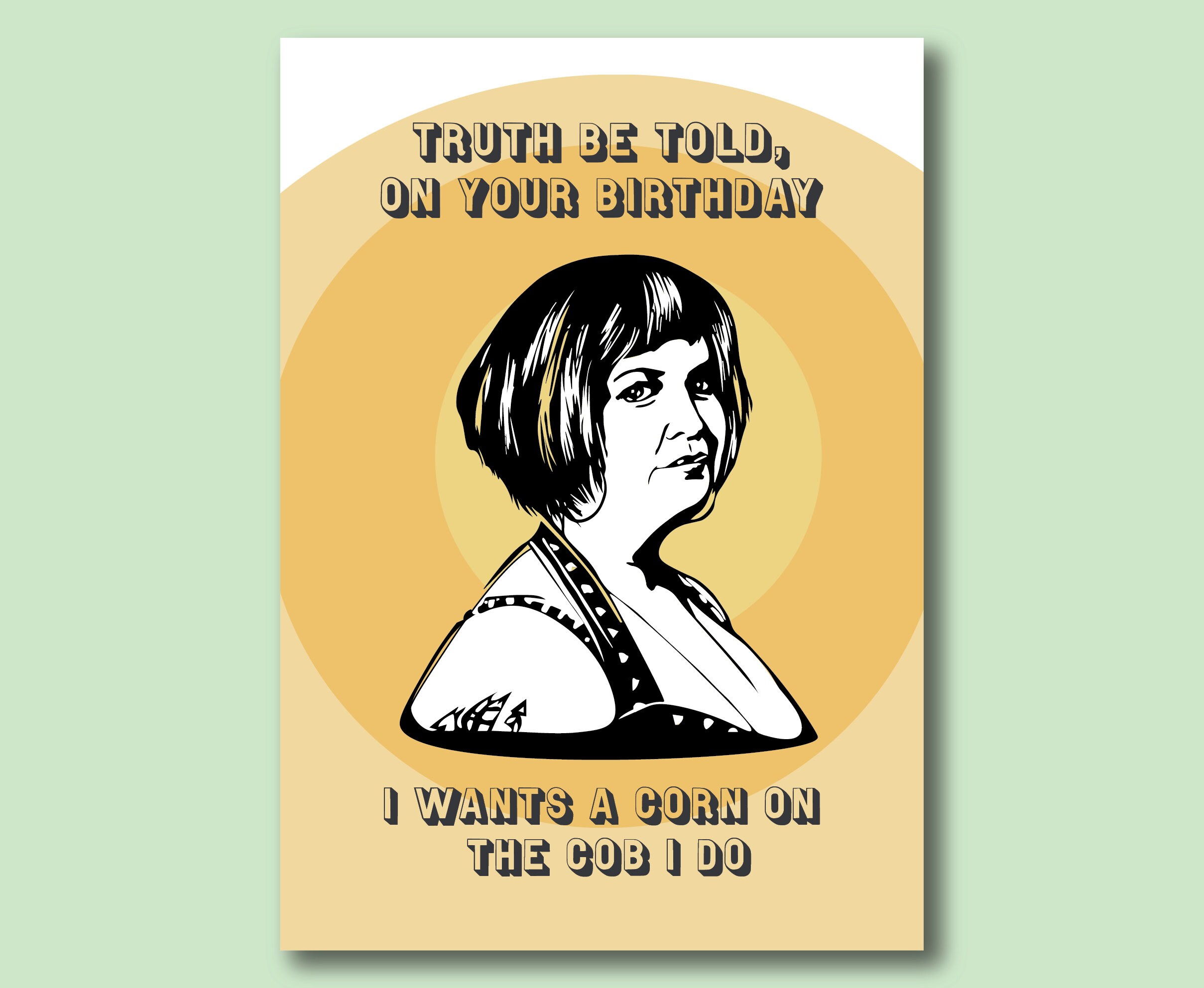 Gavin and Stacey Card, Ness Wants A Corn on the Cob, Truth Be Told