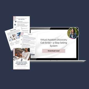 Virtual Assistant Discovery call script, & 3 step selling system