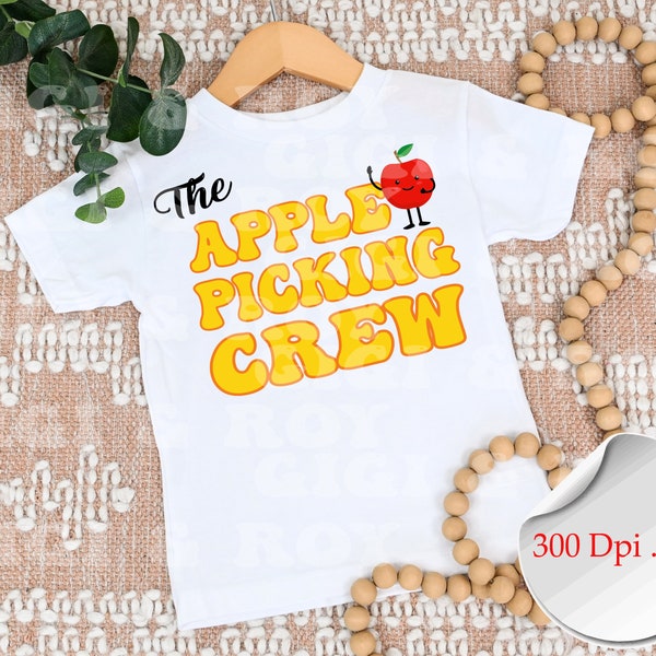 The Apple Picking Crew, Fall Season, Fall Vibes, Sweater Weather png, Baby Toddler Kids Matching, Digital Download, Sublimation, DTF, DTG