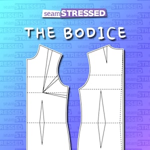 The Bodice - Basic Pattern Block - Sizes 44-50