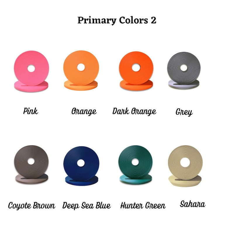 May include: A chart showing eight different colors of webbing, labeled with their names: Pink, Orange, Dark Orange, Grey, Coyote Brown, Deep Sea Blue, Hunter Green, and Sahara.