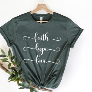 Faith Hope Love Shirt, Christian Gift, Faith Gift, Christian Shirts , Peaceful Shirt, Faith Cross, Vertical Cross, Jesus