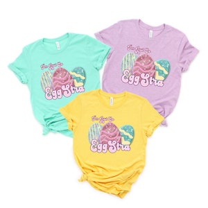 I&#39;m So Eggstra, Easter Egg,Glitter Easter Eggs,Easter Shirt,Cute Easter Shirt,Easter Gift,Happy Easter,Easter Bunny Shirt,Matching Shirts
