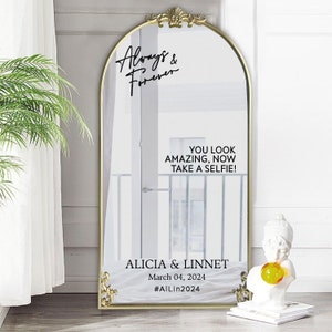 Wedding Mirror Decals | Always& Forever | You Look Amazing, Now Take a Selfie xo The Host | Customizable Names Mirror Window Sign Decal
