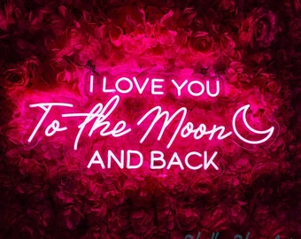 I Love You To The Moon And Back Neon Sign, Custom Wedding Neon Sign, Wedding Decoration, Home Room Wall Decor, Neon Sign Bedroom