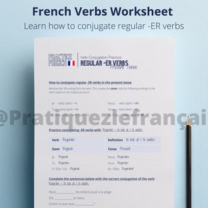 Learn how to Conjugate French Regular ER Verbs | French Verb Conjugation Practice | Printable French Conjugation Practice Worksheet