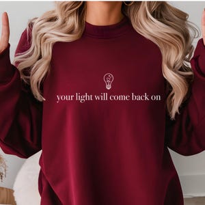 Your Light Will Come Back On Mental Awareness Embroidered Crewneck, Anxiety Embroidered Sweatshirt Preppy Sweatshirt, Mental Health Crewneck