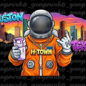 May include: An astronaut in an orange spacesuit holding a purple drink, with the Houston skyline in the background. The image includes the text "Houston" and "Texas" in graffiti style, and the astronaut is wearing a gold chain.