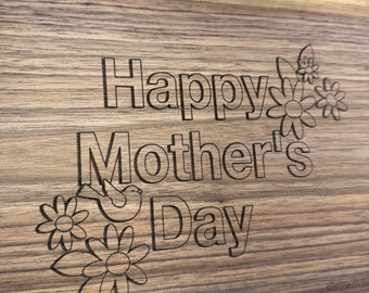 Happy Mothers Day Laser Engraved Walnut Board Gift