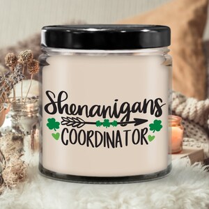 Shenanigans Coordinator St. Patricks Candle |Candle for gift,Scented soy candle,Meaningful gift,Hand poured candle,Organic handmade,Candle