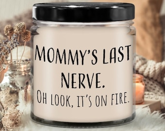 Mamas letzter Nerv is on Fire Kerze | Kerze für Geschenk, Duftende Sojakerze, Sinnvolles Geschenk, Handgegossene Kerze, Bio Handarbeit, Kerze
