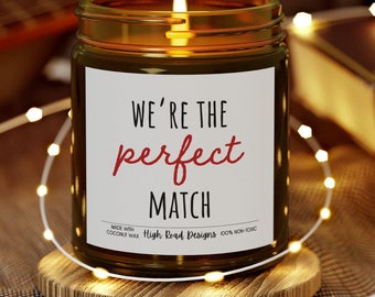 Were The Perfect Match Romantic Candle |Candle for gift, Scented soy candle, Meaningful gift, Hand poured candle, Organic handmade, Candle