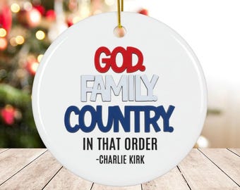God Family Country Ornament, Charlie Kirk Ornament, Christmas Charlie Kirk 2025 Ornament, Turning Point SVG Christmas Ornament, Charlie Kirk