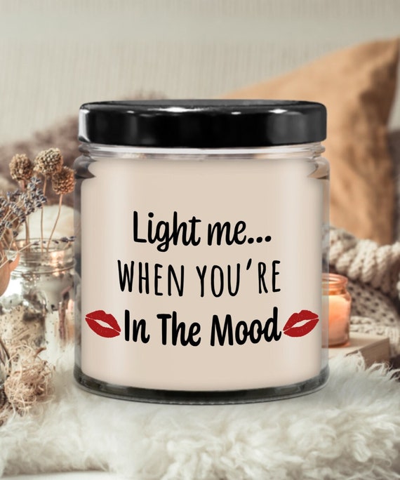 Light Me When you're In The Mood Candle | Candle for gift, Scented soy candle, Meaningful gift, Hand poured candle, Organic handmade, Candle