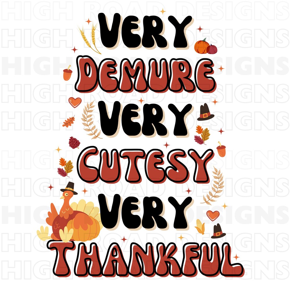 Fall Coquette Bow Very Demure Very Cutesy Very Thankful Png Svg, Cute Thanksgiving Png Svg, Turkey Png Svg, Turkey Png, Cutesy Thanksgiving, Thanksgiving Girly Bow Png Men Women Prowallart