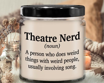 Theatre Nerd Noun Definition Candle | Candle for gift, Scented soy candle, Meaningful gift, Hand poured candle, Organic handmade, Candle
